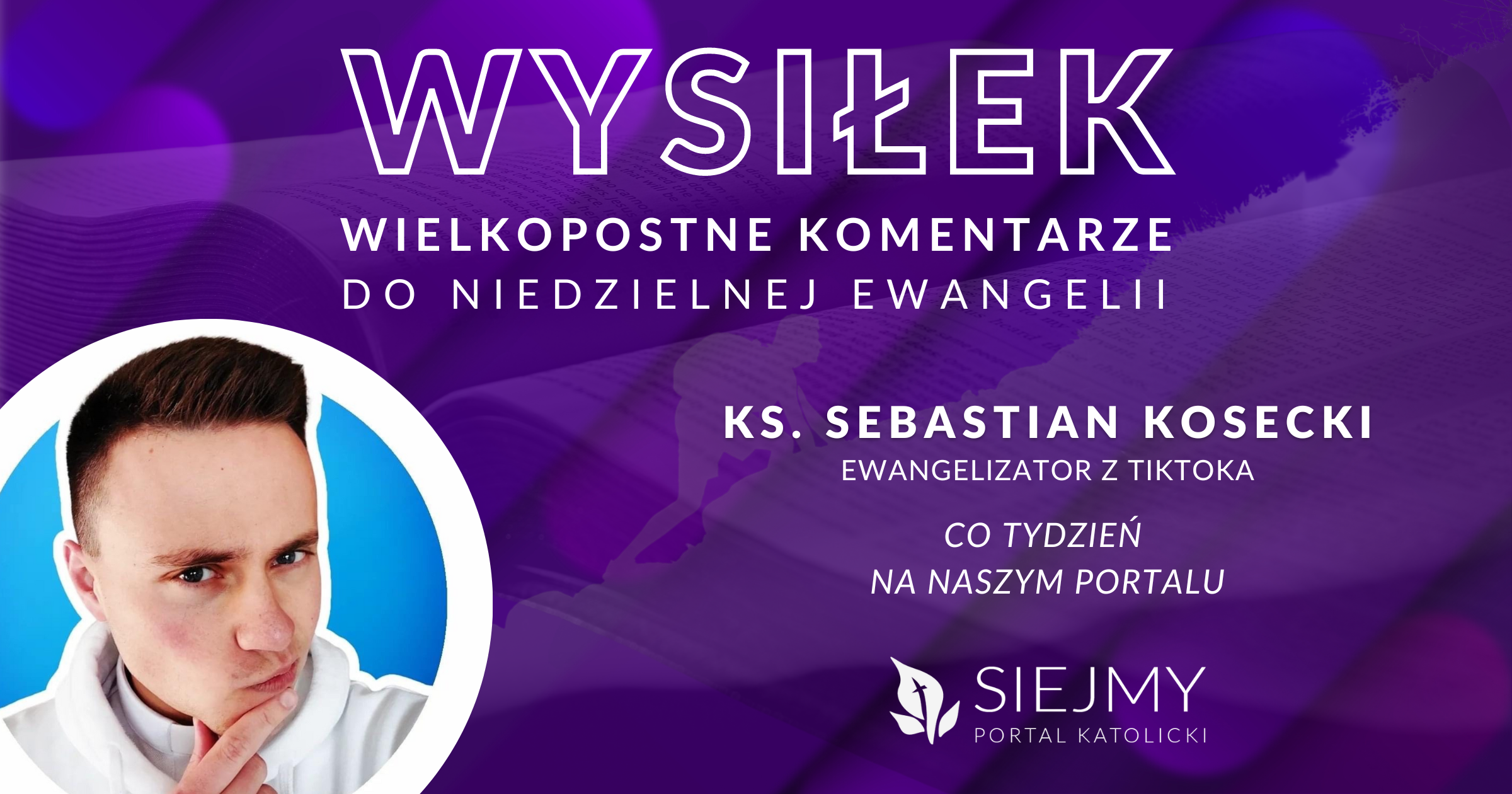 Wysiłek - ks. Sebastian Kosecki